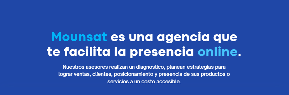 Mounsat es una agencia de medios que te  promueve tus productos, servicios en redes sociales. 
